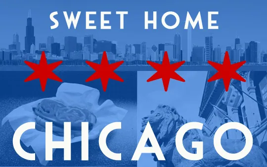 “Sweet Home Chicago”
